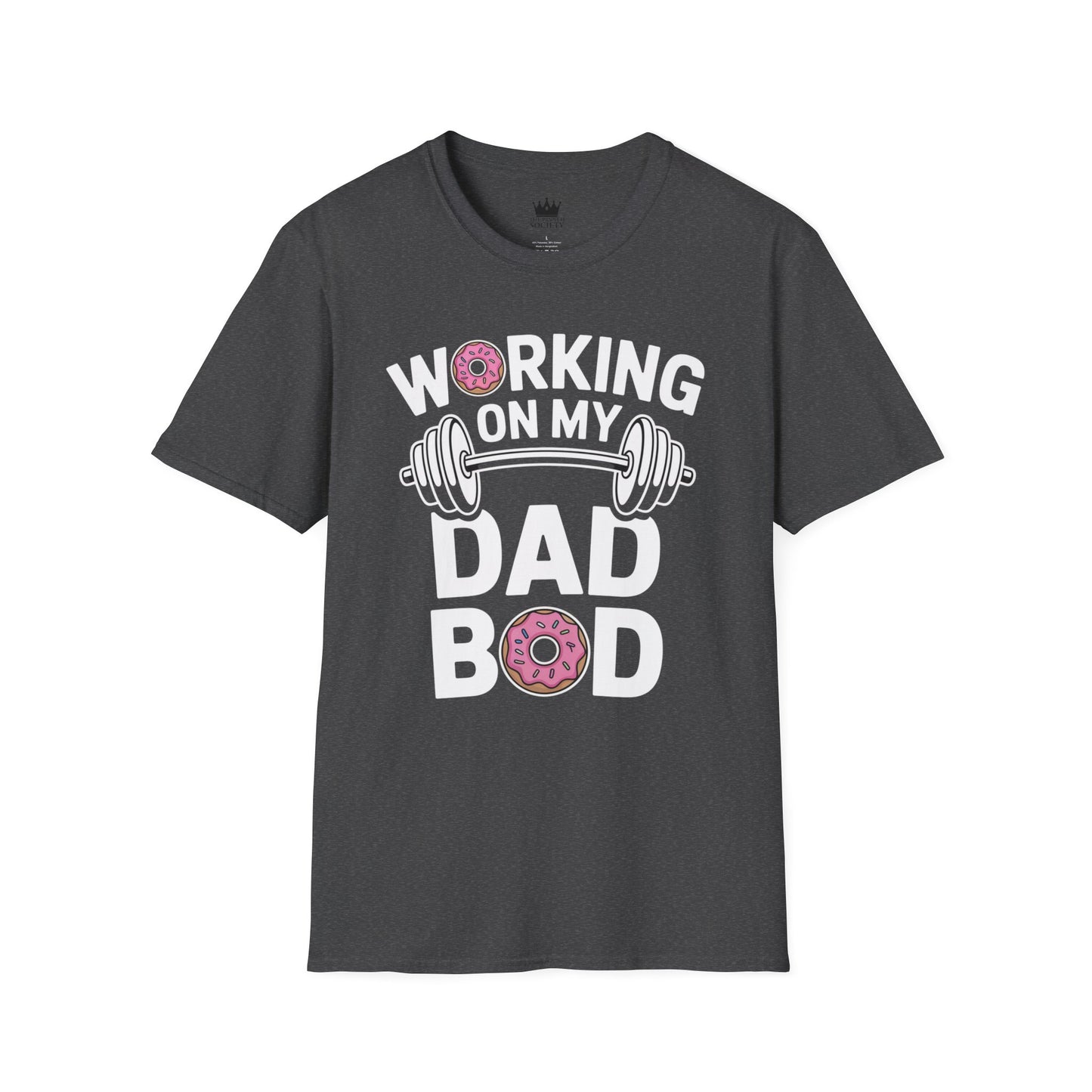 Working on my Dad Bod Funny T-Shirt - Gift for Fathers, Gym Humor Shirt, Unique Dad Gift