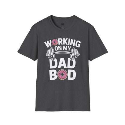 Working on my Dad Bod Funny T-Shirt - Gift for Fathers, Gym Humor Shirt, Unique Dad Gift